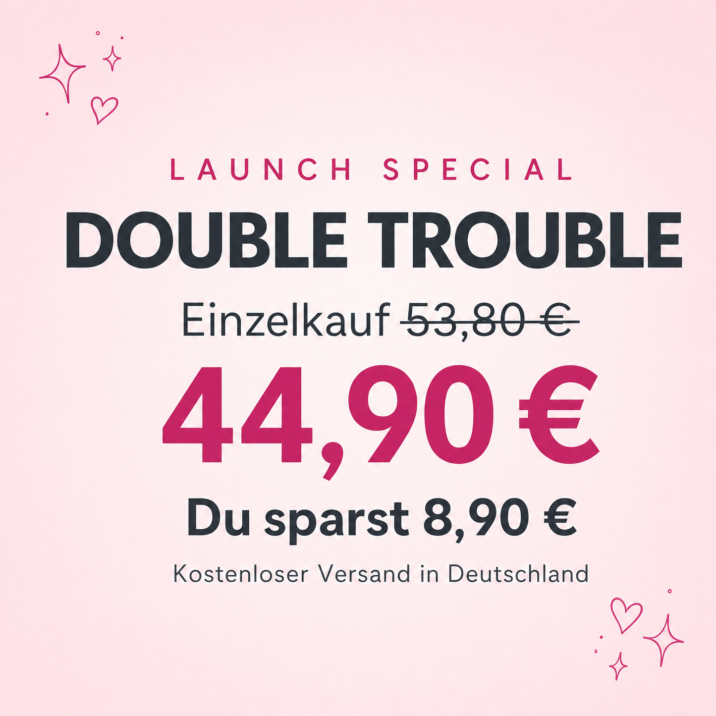 Double Trouble – 2 Lashes, 1 Preis
