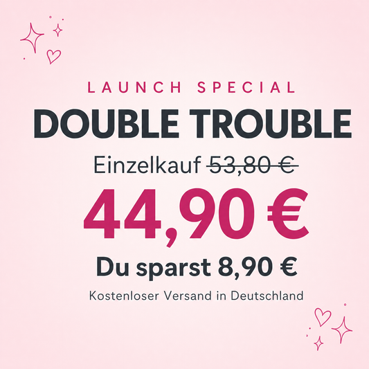 Double Trouble – 2 Lashes, 1 Preis